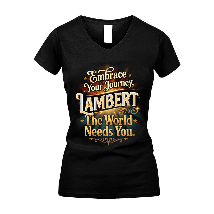 LAMBERT L04-TT36 Personalized Funny Quote Apparel