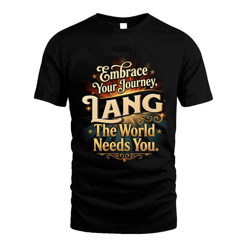LANG L04-TT36 Personalized Funny Quote Apparel