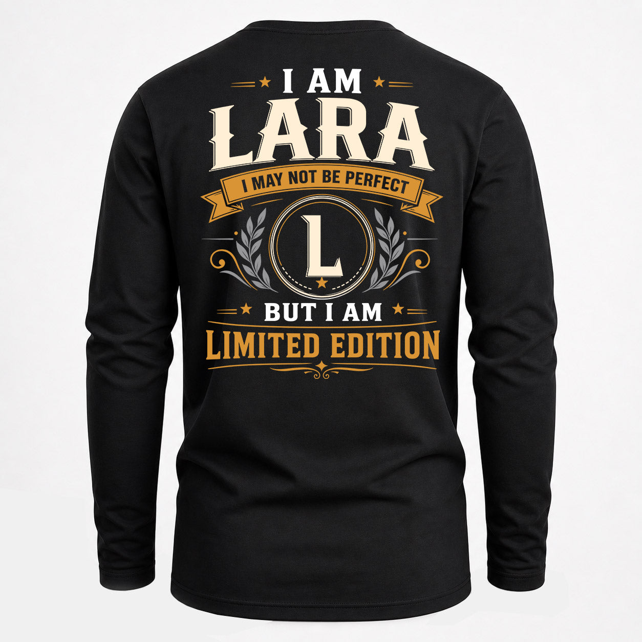 LARA  EDI-TT36 Personalized Funny Quote Apparel