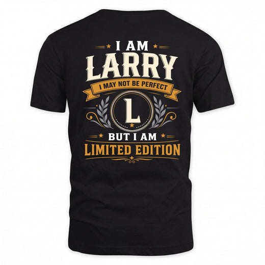 LARRY  EDI-TT36 Personalized Funny Quote Apparel