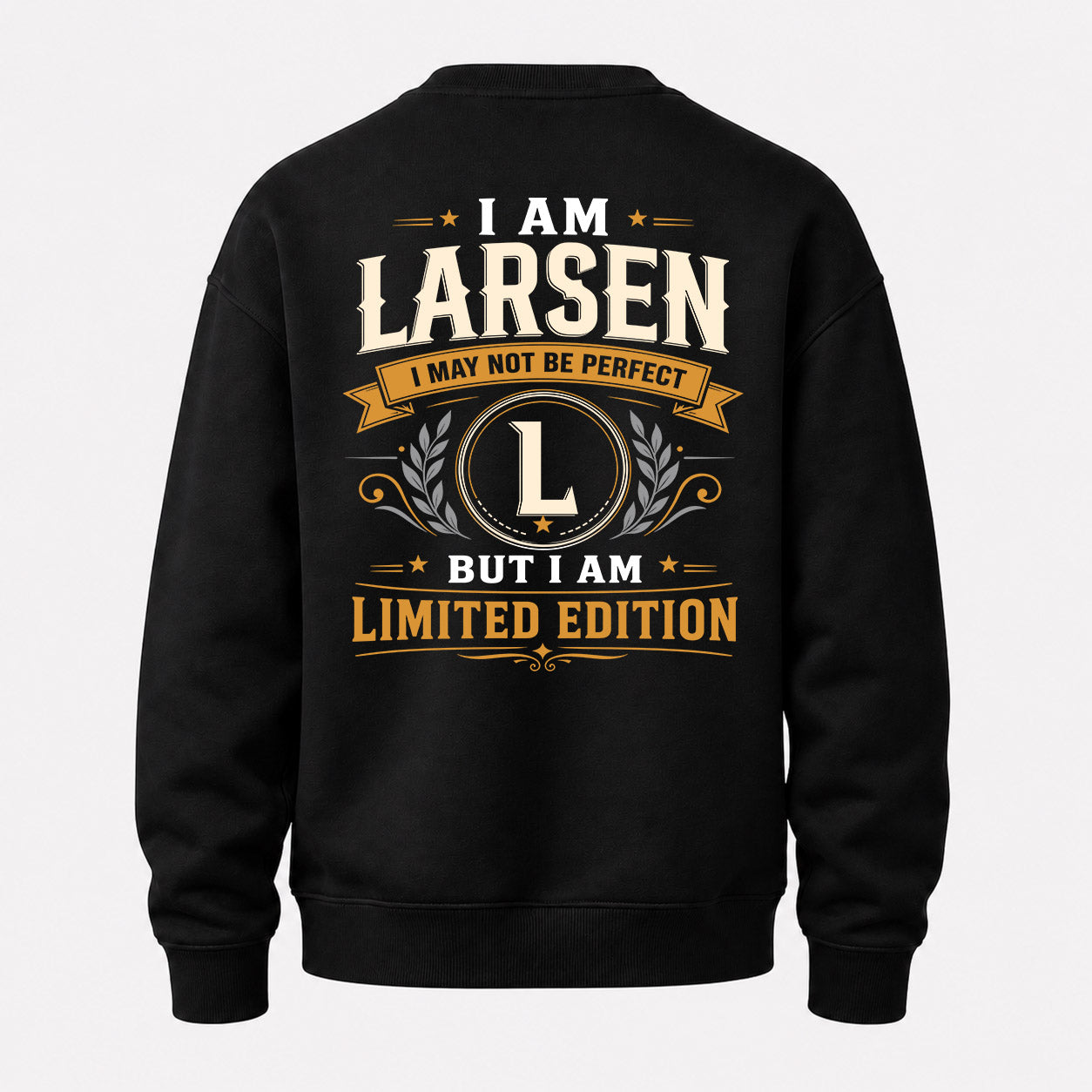 LARSEN  EDI-TT36 Personalized Funny Quote Apparel