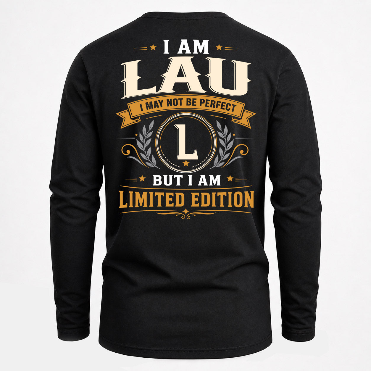 LAU  EDI-TT36 Personalized Funny Quote Apparel