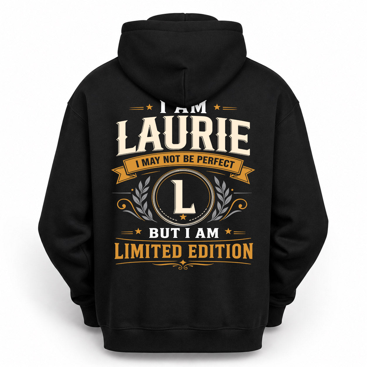 LAURIE  EDI-TT36 Personalized Funny Quote Apparel