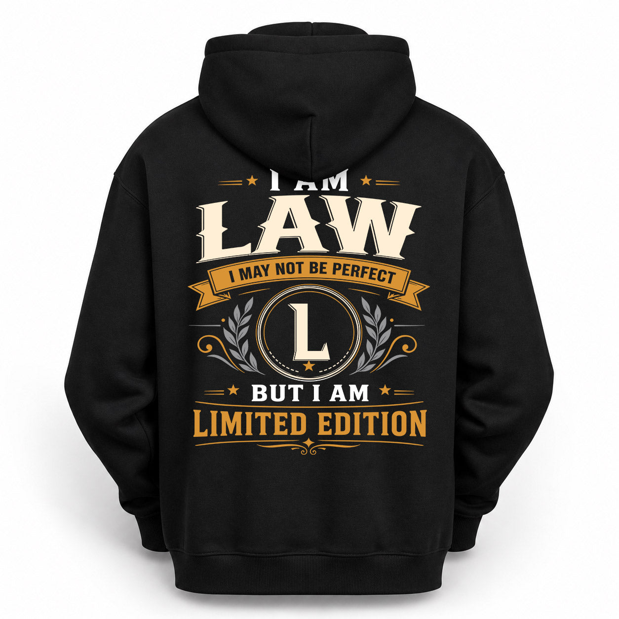 LAW  EDI-TT36 Personalized Funny Quote Apparel