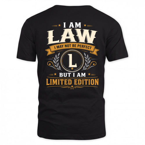 LAW  EDI-TT36 Personalized Funny Quote Apparel