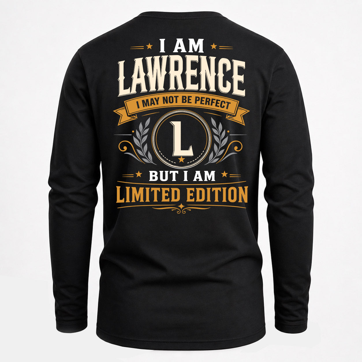 LAWRENCE  EDI-TT36 Personalized Funny Quote Apparel
