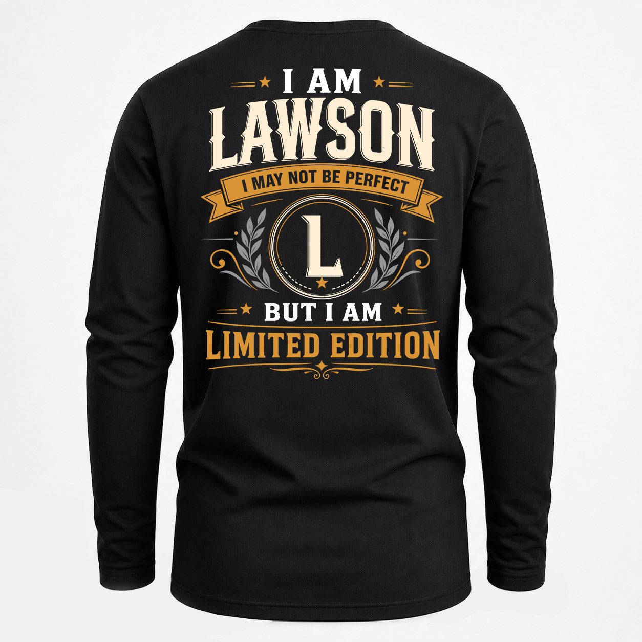 LAWSON  EDI-TT36 Personalized Funny Quote Apparel