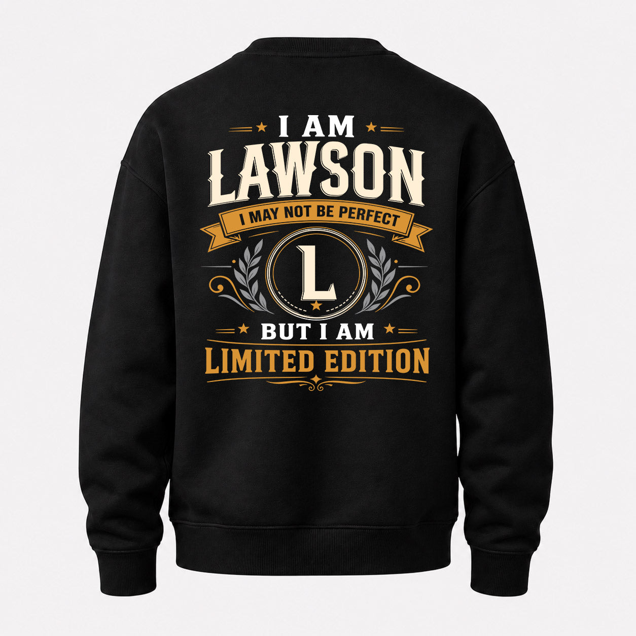 LAWSON  EDI-TT36 Personalized Funny Quote Apparel