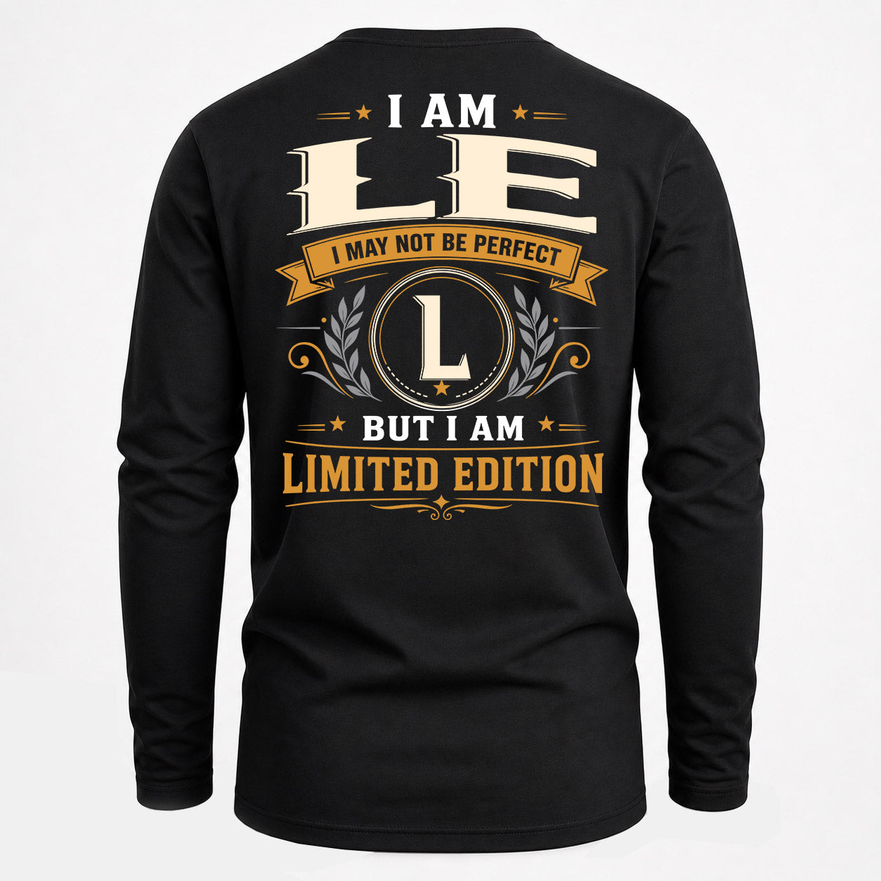 LE  EDI-TT36 Personalized Funny Quote Apparel