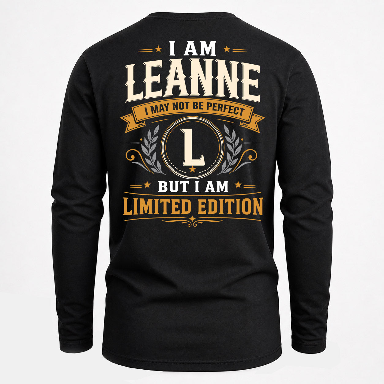 LEANNE  EDI-TT36 Personalized Funny Quote Apparel