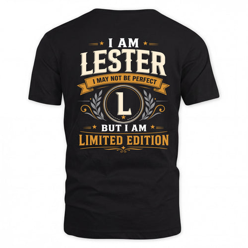 LESTER  EDI-TT36 Personalized Funny Quote Apparel