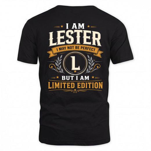 LESTER  EDI-TT36 Personalized Funny Quote Apparel