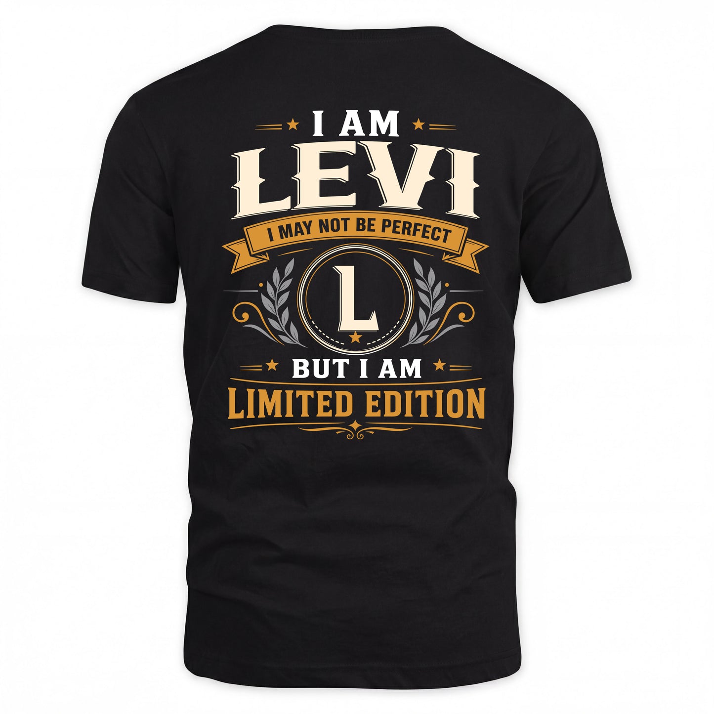 LEVI  EDI-TT36 Personalized Funny Quote Apparel