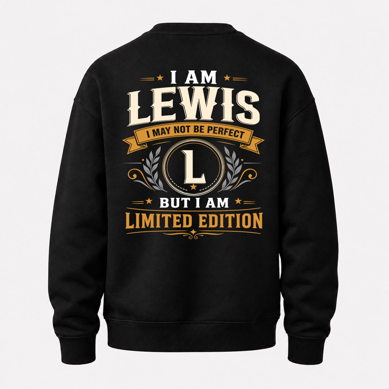 LEWIS  EDI-TT36 Personalized Funny Quote Apparel