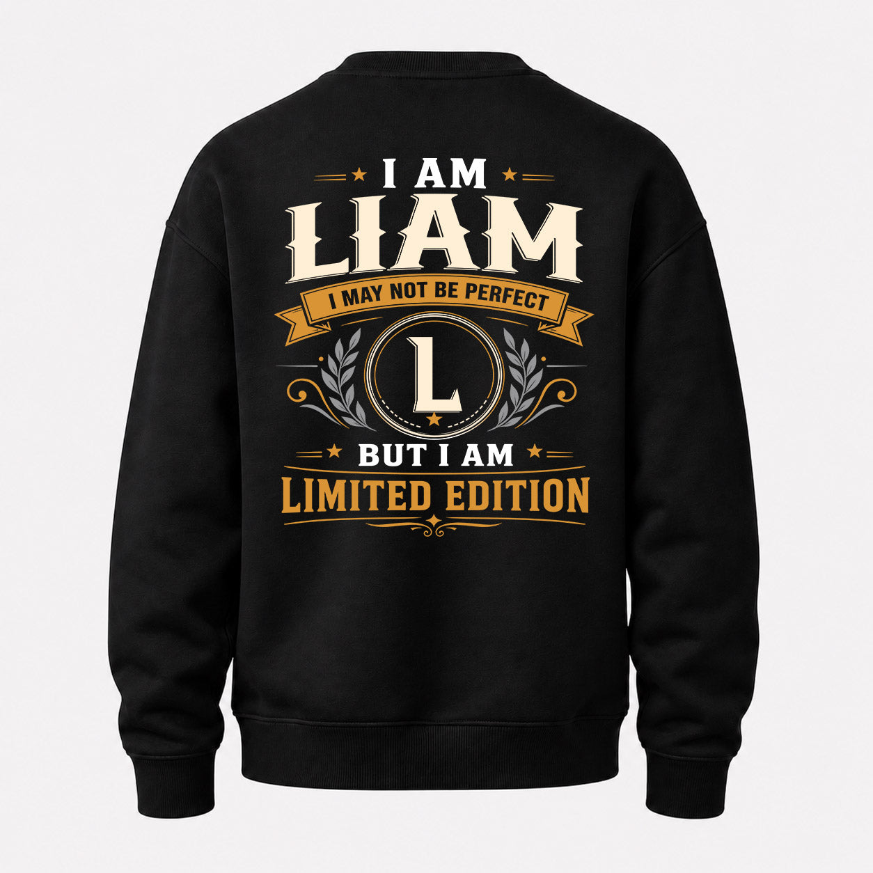 LIAM  EDI-TT36 Personalized Funny Quote Apparel