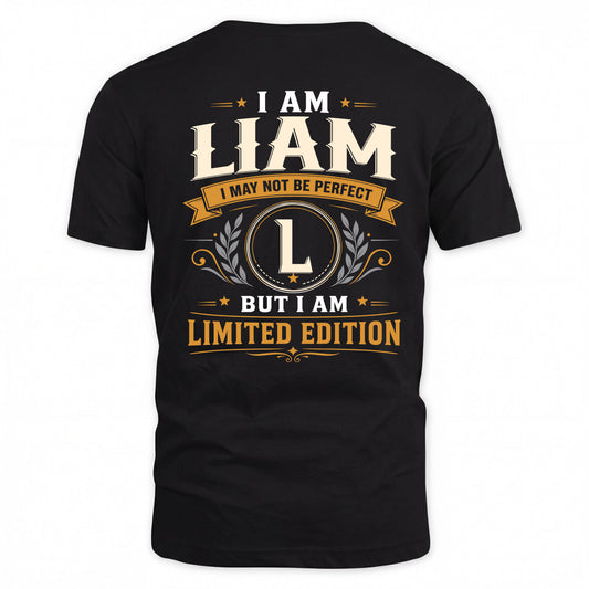 LIAM  EDI-TT36 Personalized Funny Quote Apparel