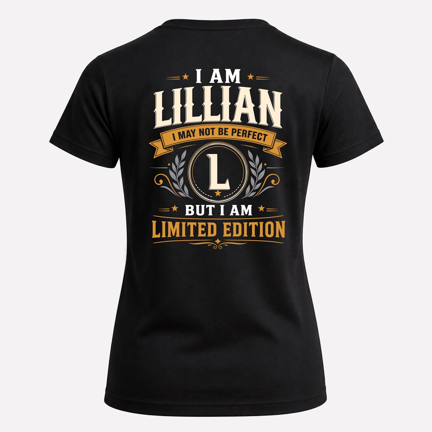 LILLIAN  EDI-TT36 Personalized Funny Quote Apparel