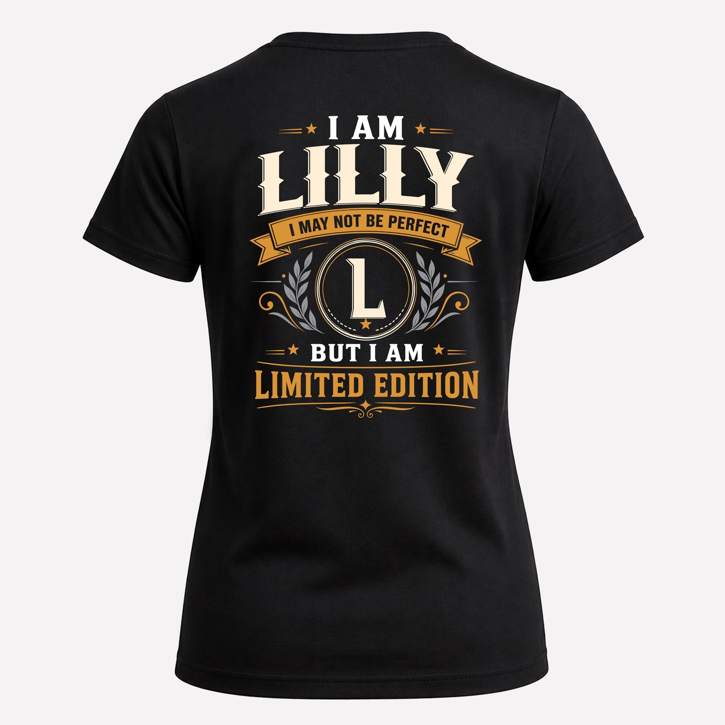 LILLY  EDI-TT36 Personalized Funny Quote Apparel