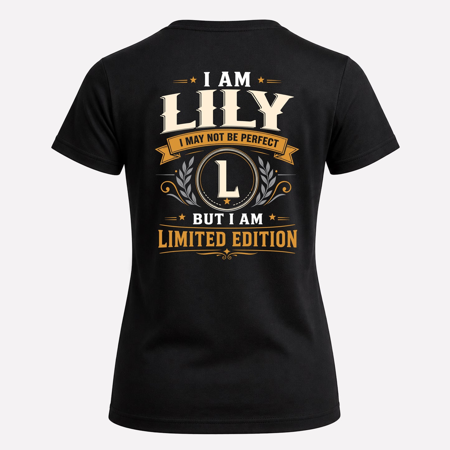 LILY  EDI-TT36 Personalized Funny Quote Apparel