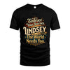 LINDSEY L04-TT36 Personalized Funny Quote Apparel