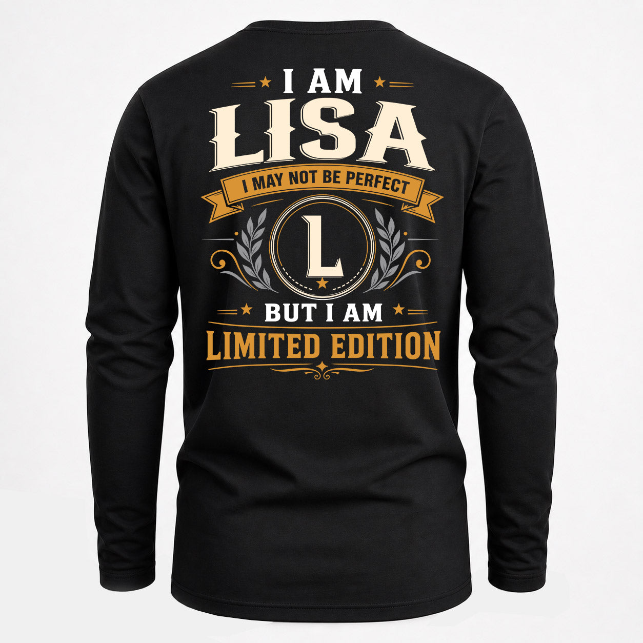LISA  EDI-TT36 Personalized Funny Quote Apparel