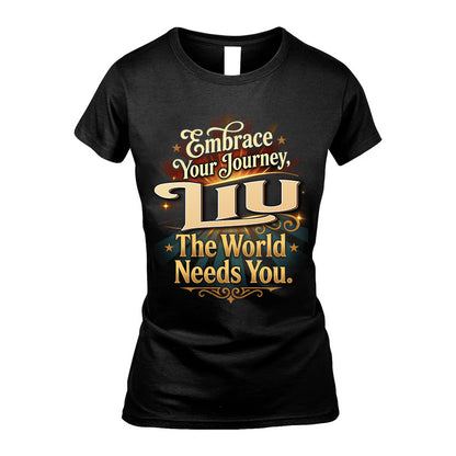 LIU L04-TT36 Personalized Funny Quote Apparel