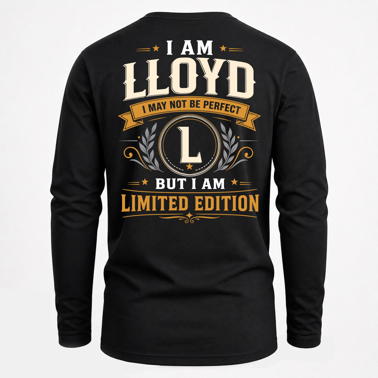 LLOYD  EDI-TT36 Personalized Funny Quote Apparel