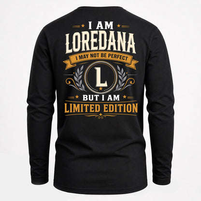 LOREDANA  EDI-TT36 Personalized Funny Quote Apparel