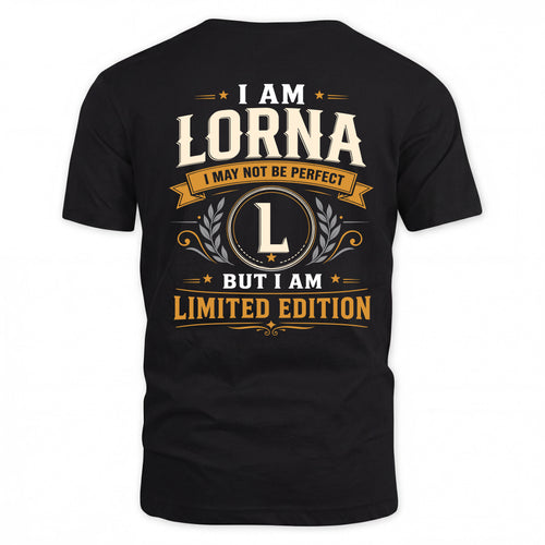 LORNA  EDI-TT36 Personalized Funny Quote Apparel