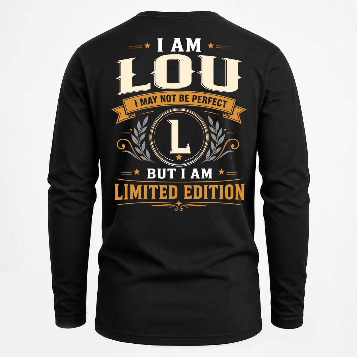 LOU  EDI-TT36 Personalized Funny Quote Apparel