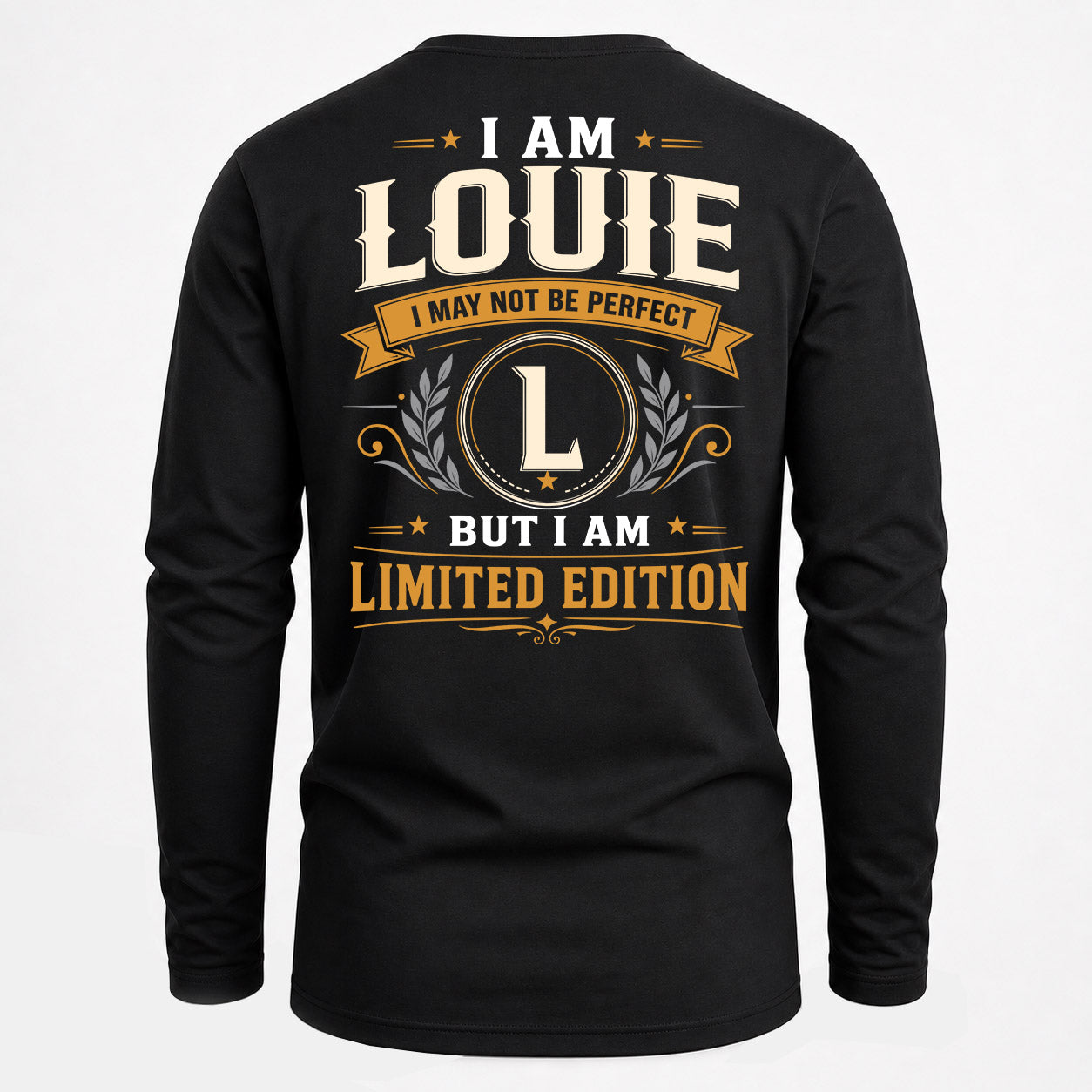 LOUIE  EDI-TT36 Personalized Funny Quote Apparel