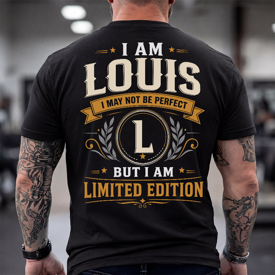 LOUIS  EDI-TT36 Personalized Funny Quote Apparel