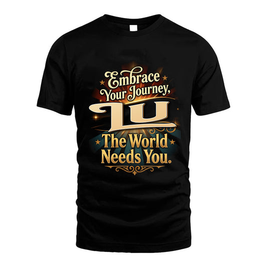 LU L04-TT36 Personalized Funny Quote Apparel