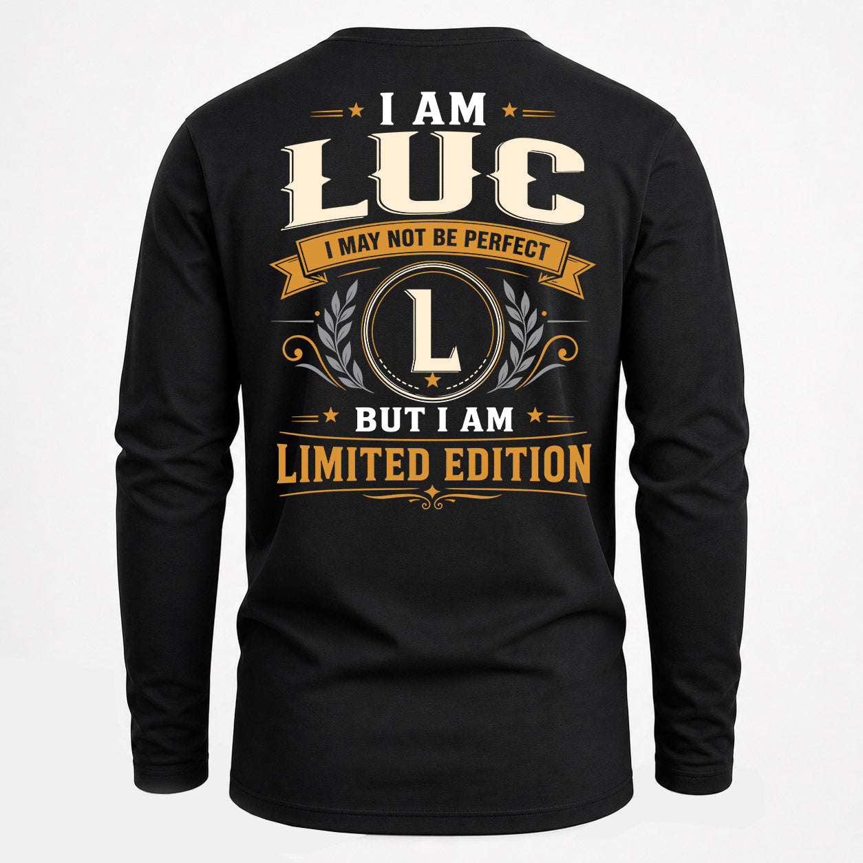 LUC  EDI-TT36 Personalized Funny Quote Apparel