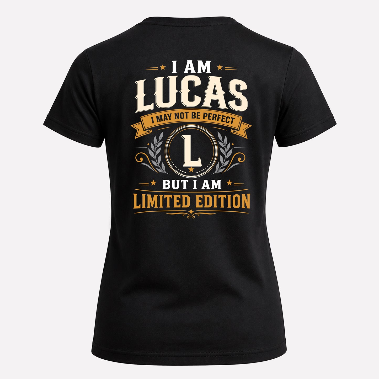 LUCAS  EDI-TT36 Personalized Funny Quote Apparel