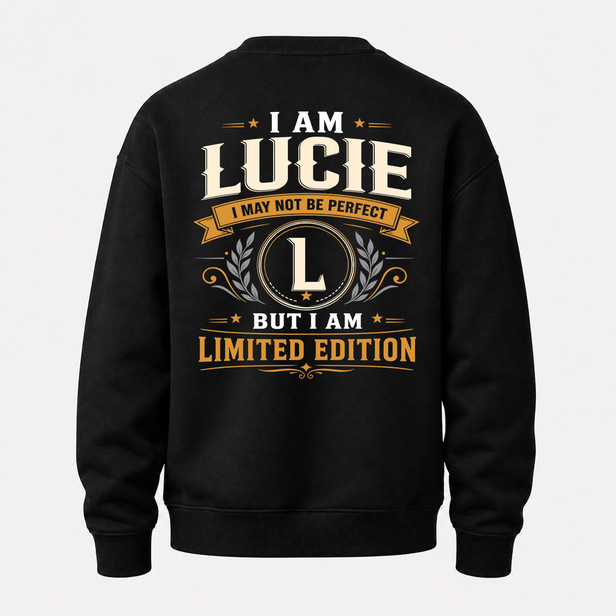 LUCIE  EDI-TT36 Personalized Funny Quote Apparel