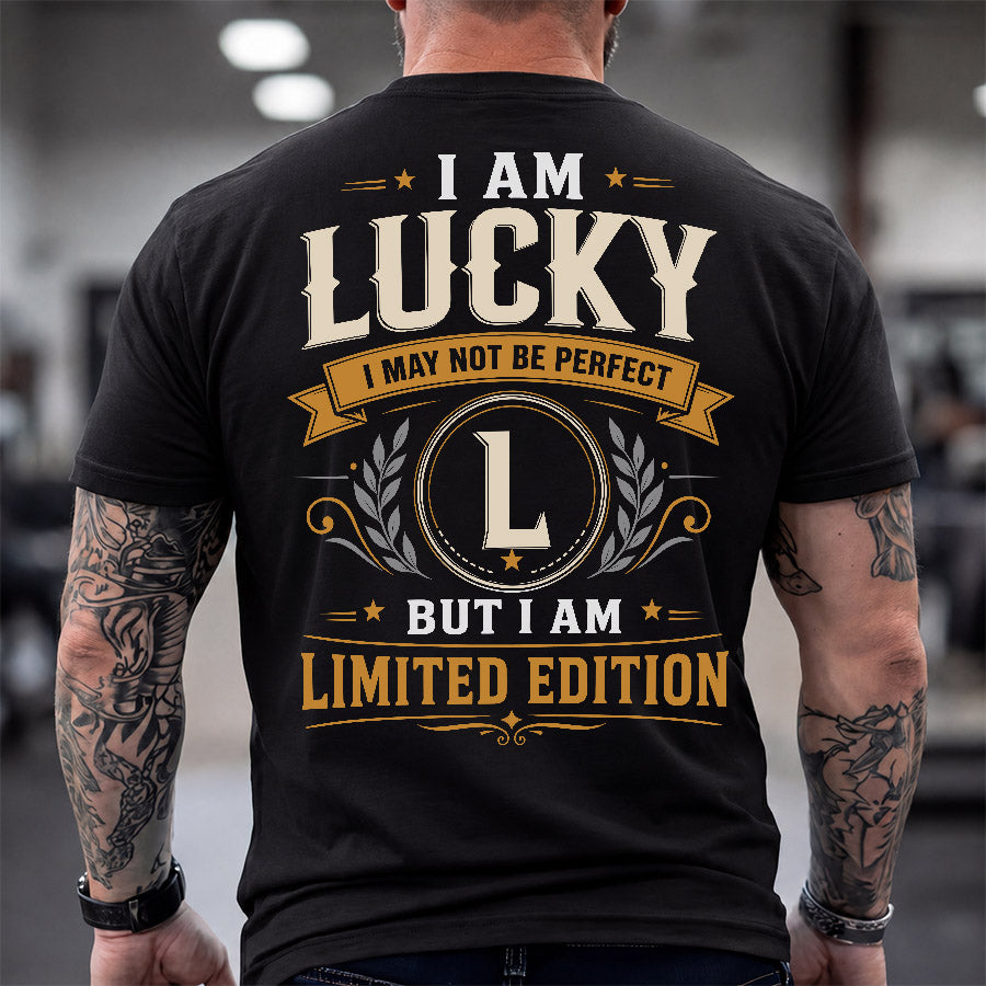 LUCKY  EDI-TT36 Personalized Funny Quote Apparel