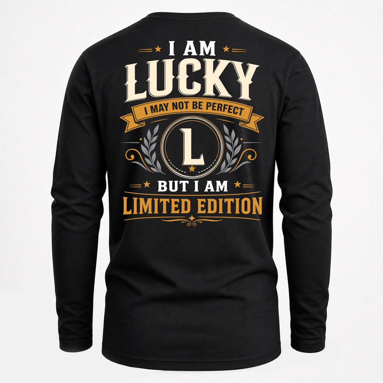 LUCKY  EDI-TT36 Personalized Funny Quote Apparel