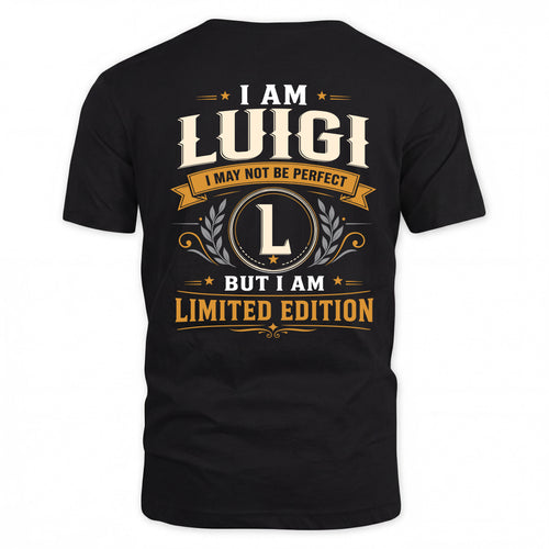 LUIGI  EDI-TT36 Personalized Funny Quote Apparel