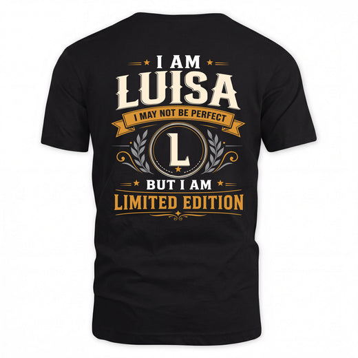 LUISA  EDI-TT36 Personalized Funny Quote Apparel