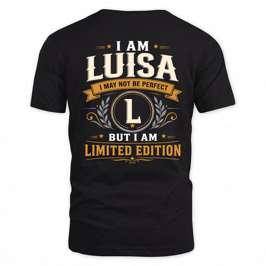 LUISA  EDI-TT36 Personalized Funny Quote Apparel