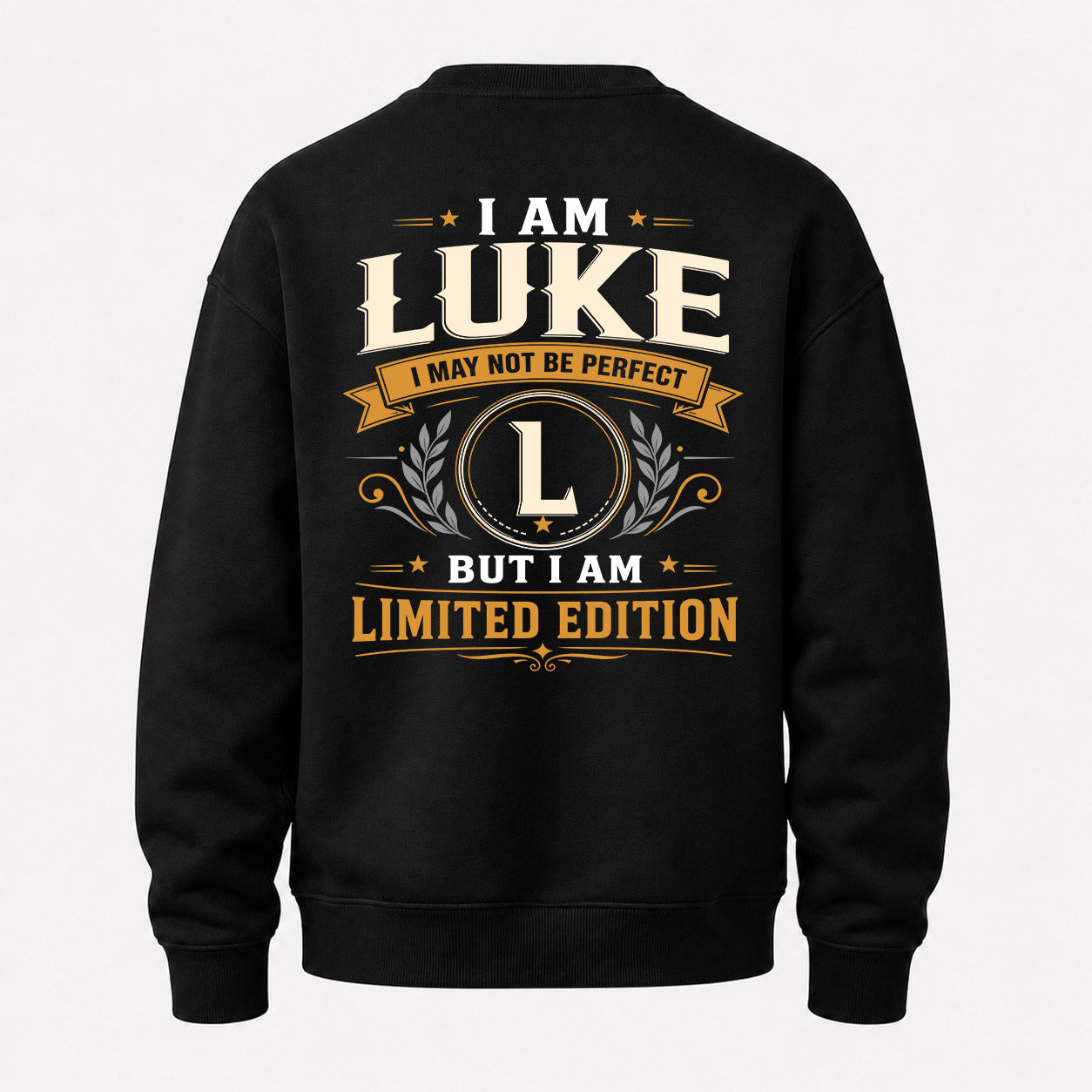 LUKE  EDI-TT36 Personalized Funny Quote Apparel