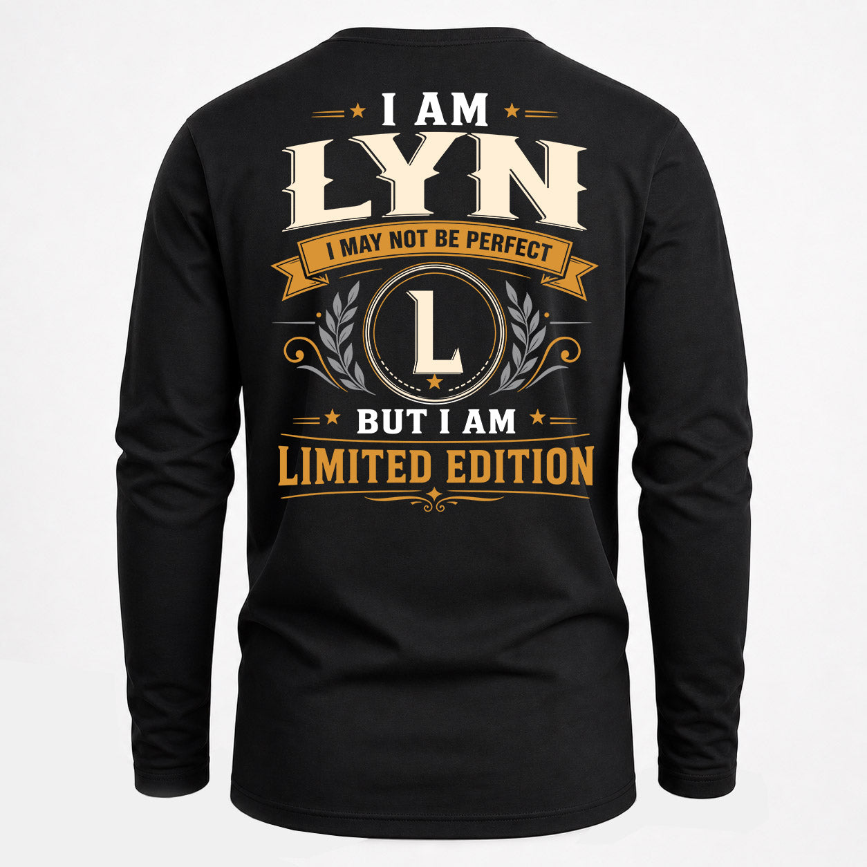 LYN  EDI-TT36 Personalized Funny Quote Apparel