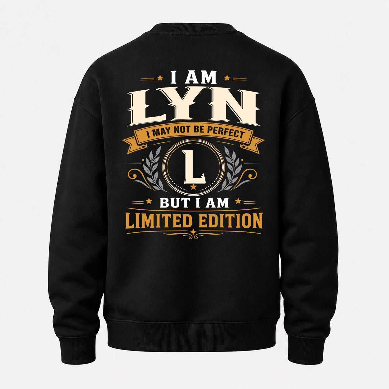 LYN  EDI-TT36 Personalized Funny Quote Apparel
