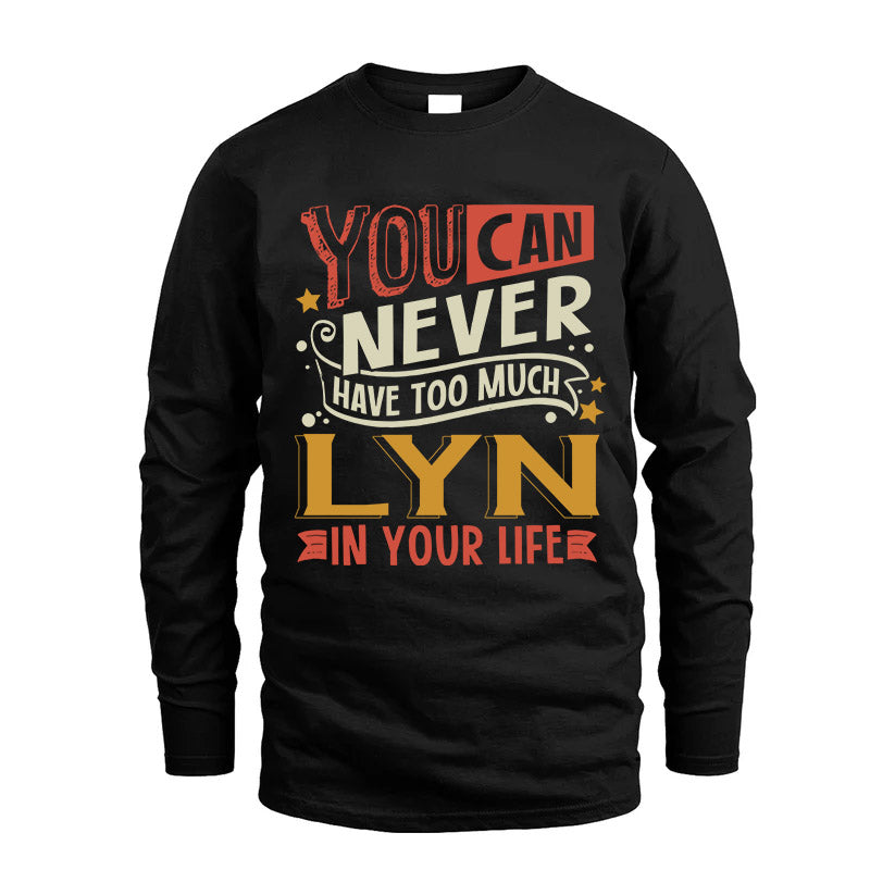 LYN  NO2-TT36 Personalized Funny Quote Apparel