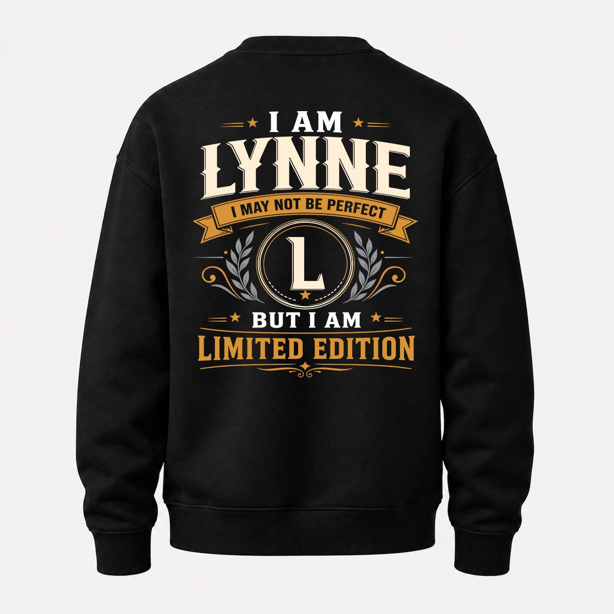 LYNNE  EDI-TT36 Personalized Funny Quote Apparel