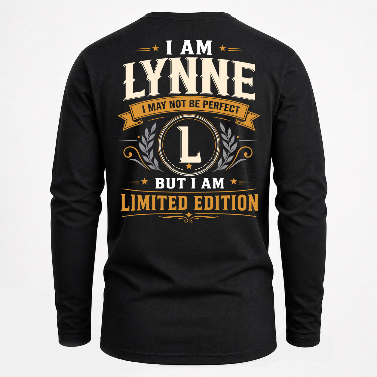 LYNNE  EDI-TT36 Personalized Funny Quote Apparel