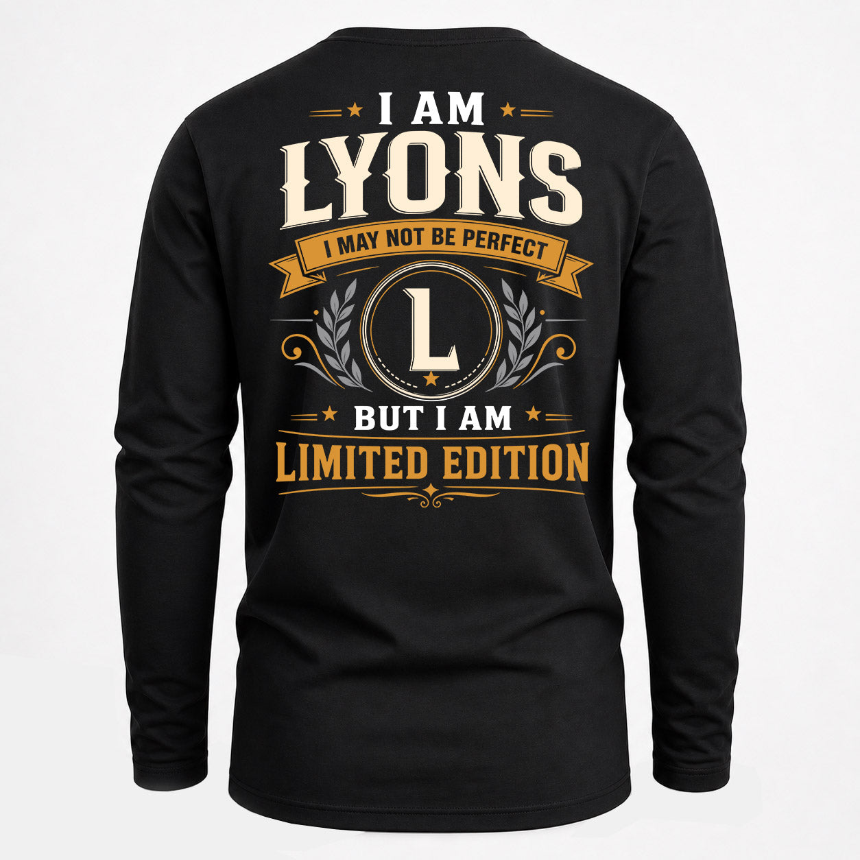 LYONS  EDI-TT36 Personalized Funny Quote Apparel