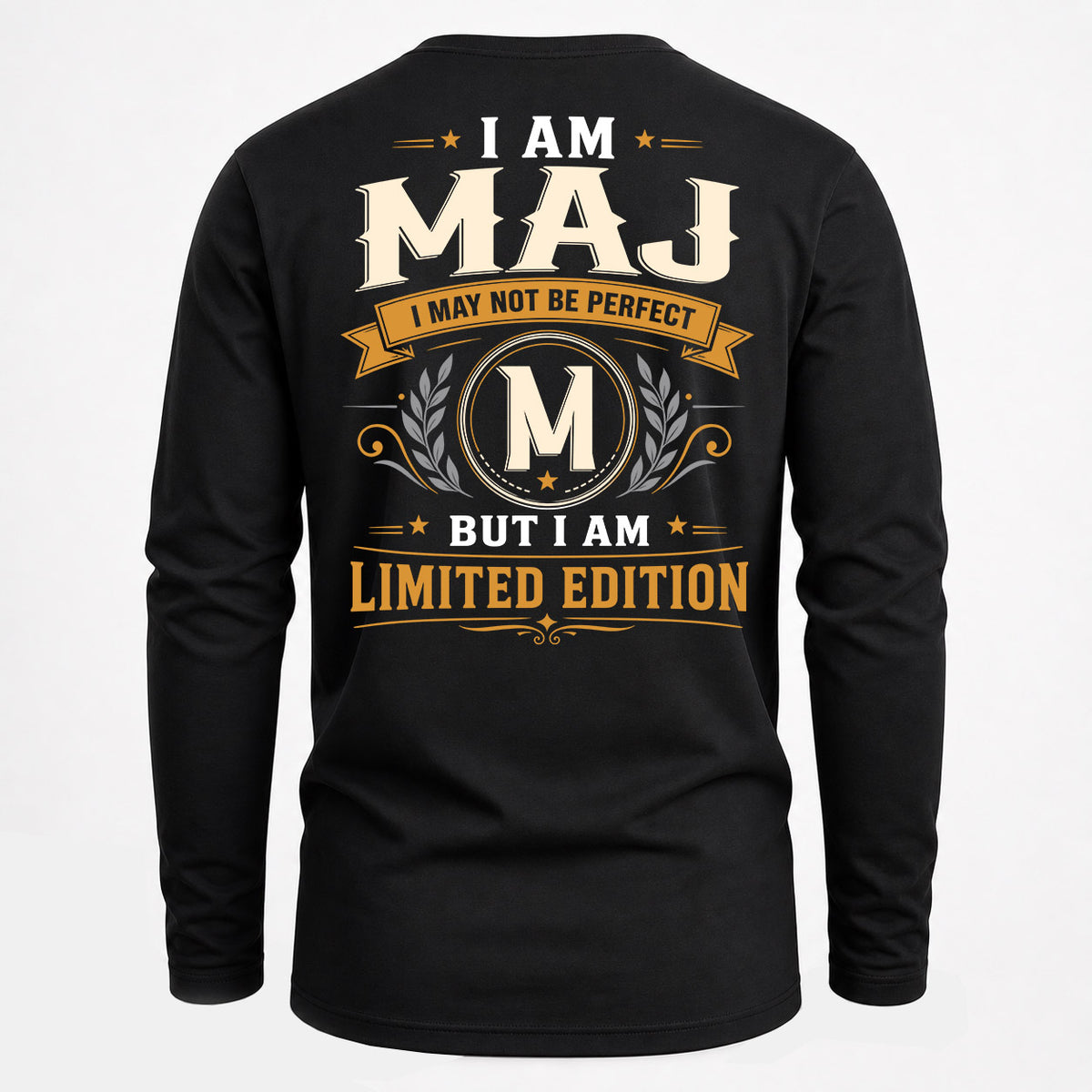 MAJ EDI-TT36 Personalized Funny Quote Apparel