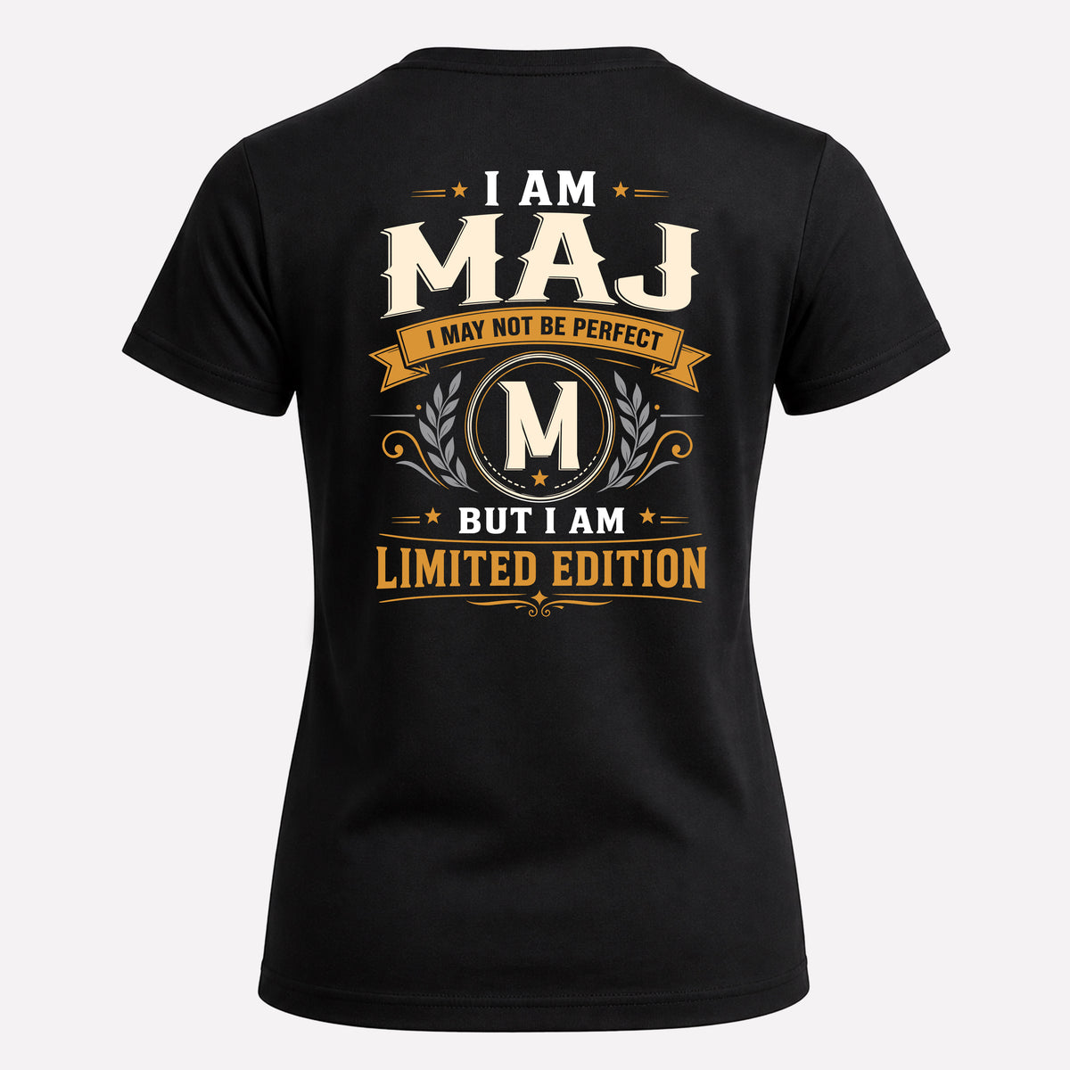 MAJ EDI-TT36 Personalized Funny Quote Apparel